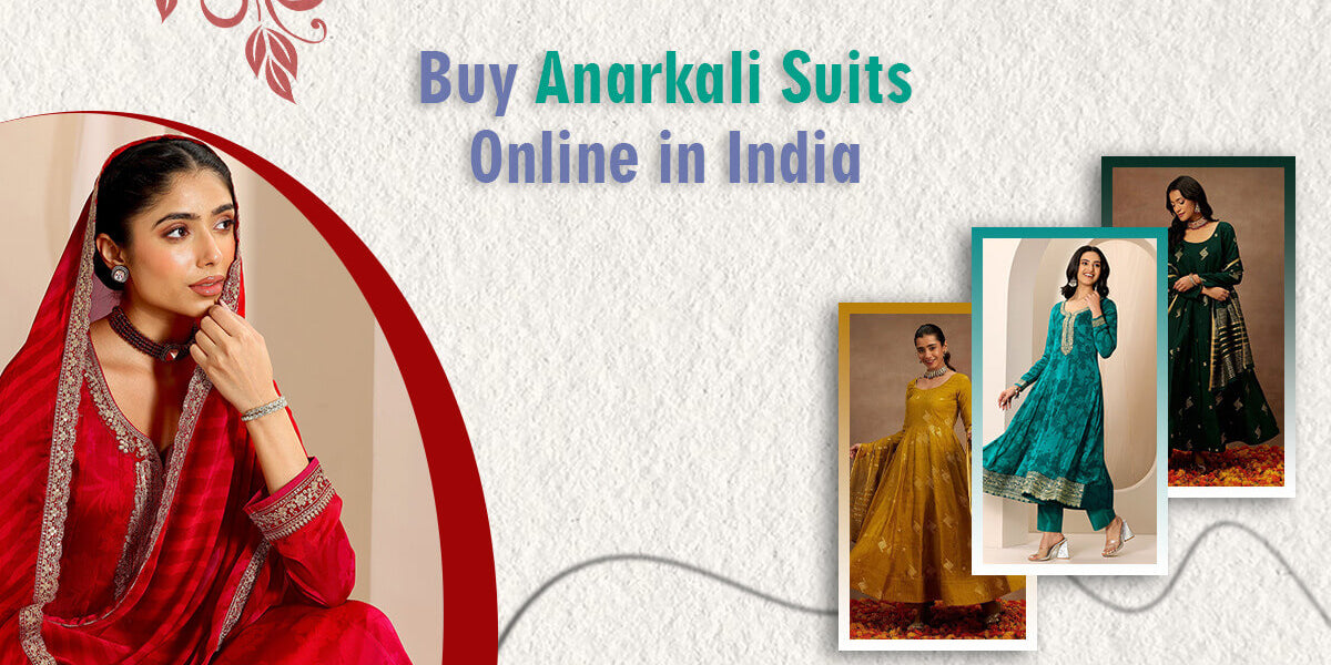 Buy Anarkali Suits Online in India