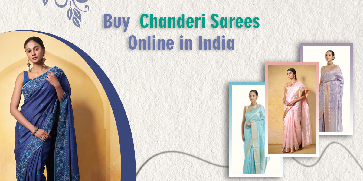 Buy Chanderi Sarees Online in India
