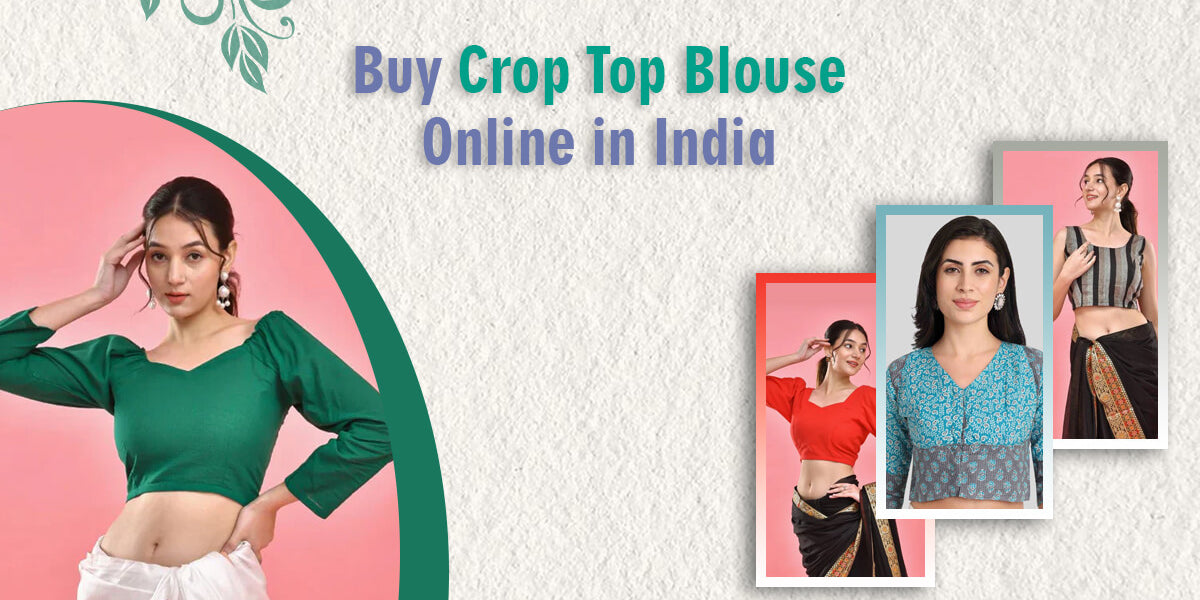 Buy Crop Top Blouse Online in India
