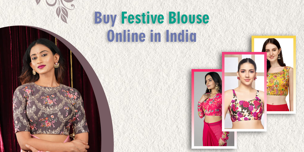 Buy Festive Blouse Online in India