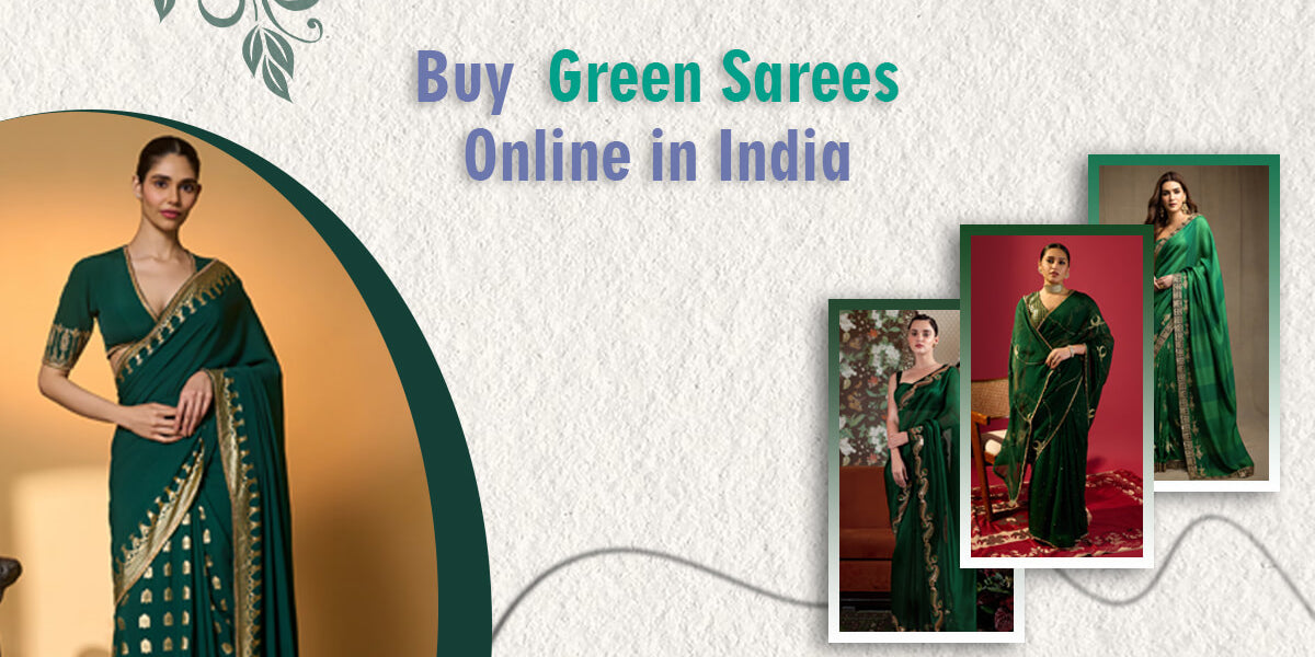 Buy Green Sarees Online in India