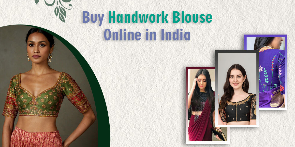 Buy Handwork Blouse Online in India
