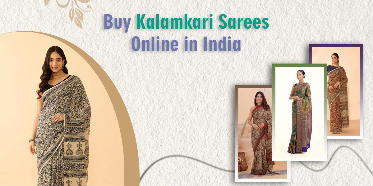 Buy Kalamkari Sarees Online in India
