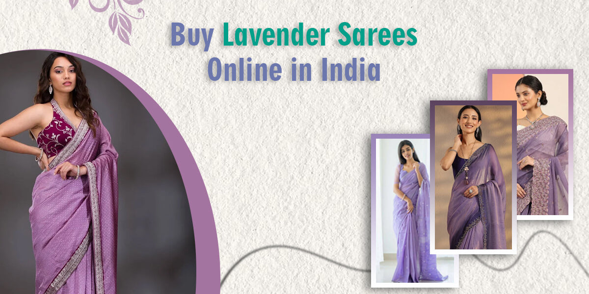 Buy Lavender Sarees Online in India