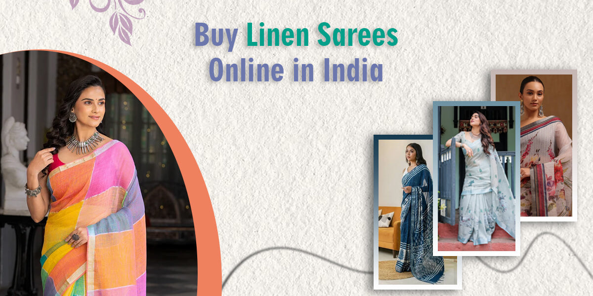 Buy Linen Sarees Online in India