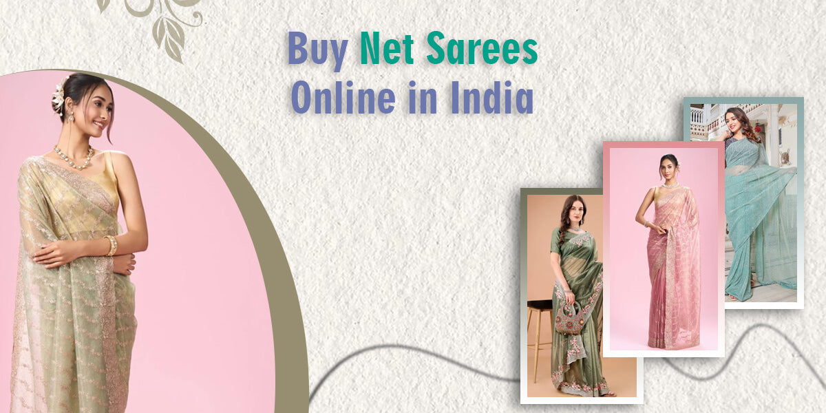 Buy Net Sarees Online in India