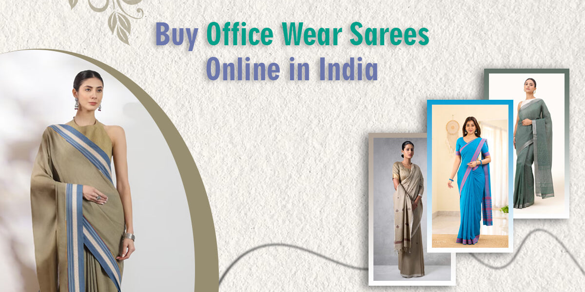 Buy Office Wear Sarees Online in India