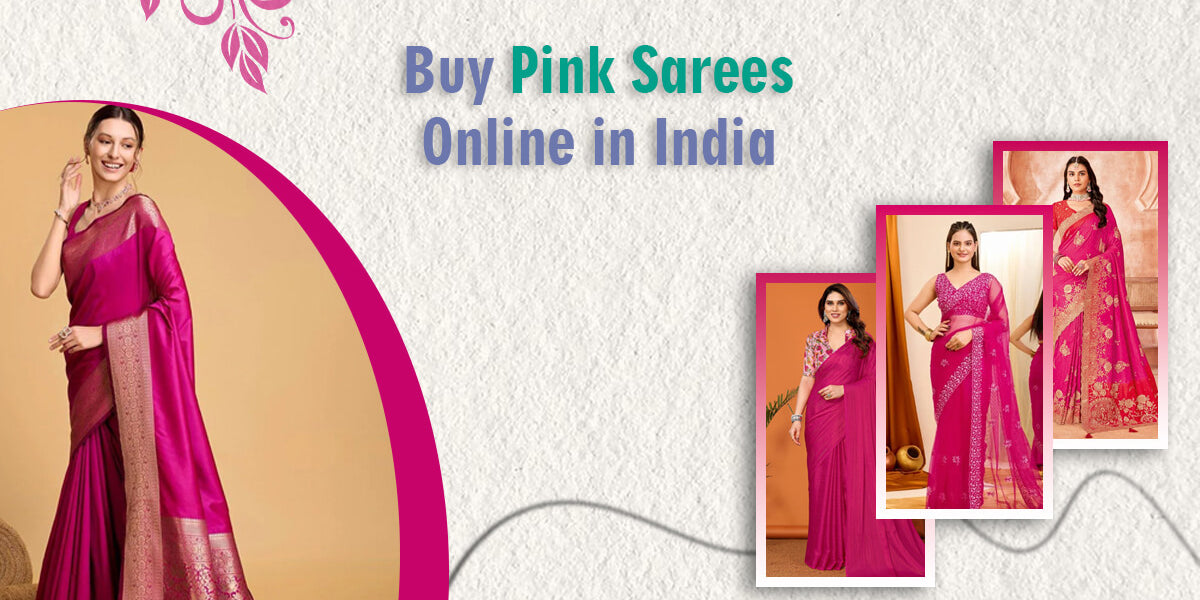 Buy Pink Sarees Online in India