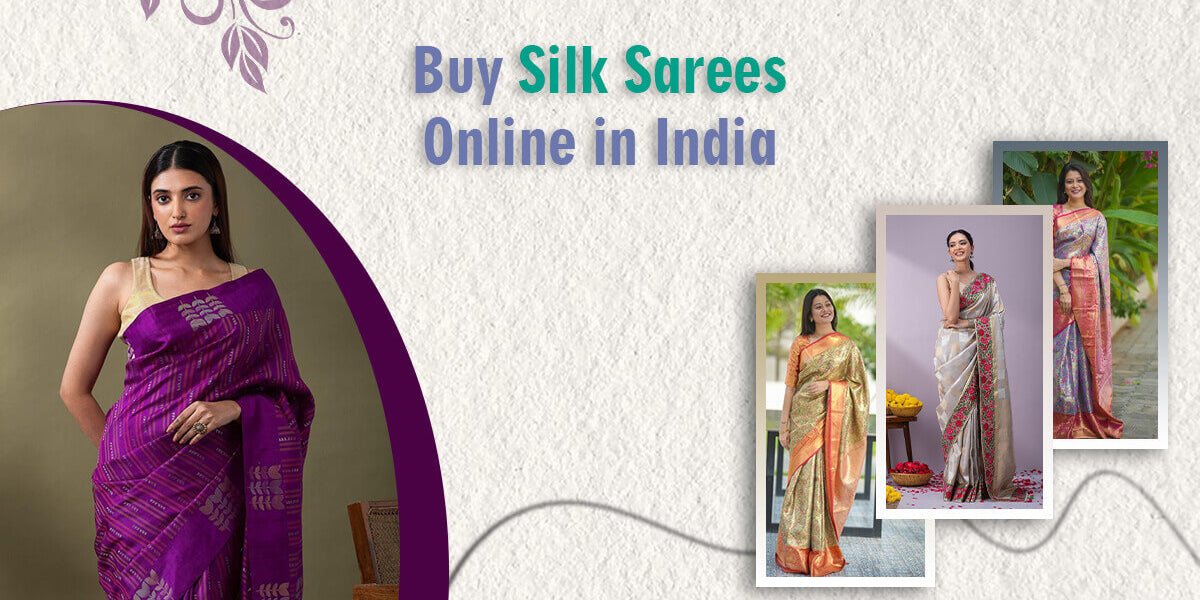 Buy Silk Sarees Online in India