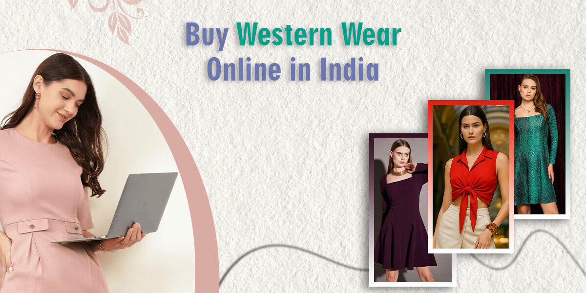 Buy Western Wear Online in India